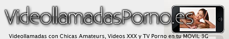 VIDEOLLAMADAS 3G.TV PORNO